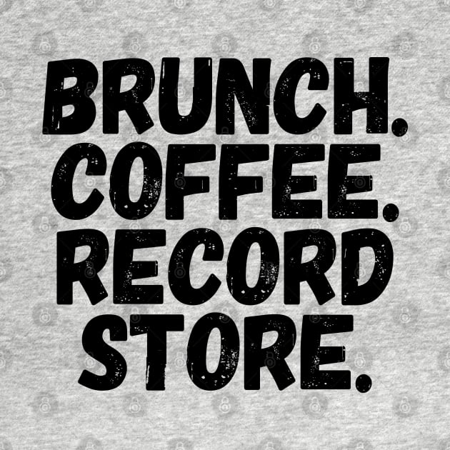 Brunch Coffee Record Store Perfect Day by PeakedNThe90s